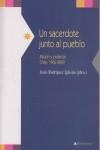 SACERDOTE JUNTO AL PUEBLO, UN | 9788481987973 | RODRIGUEZ, JESUS