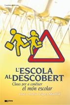 ESCOLA AL DESCOBERT, L' | 9788497914826 | LOPEZ, JOSE MARIA