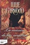 MUSICA DE LAS SOMBRAS, LA | 9788498723175 | GARWOOD, JULIE