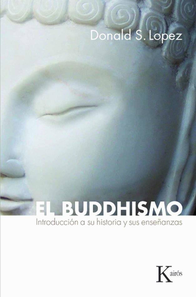 BUDDHISMO | 9788472457065 | LOPEZ, DONALD S.