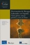 PREVENCION DE RIESGOS LABORALES EN ESPAÑA : VISION BLOBAL, E | 9788483223536 | ESTEBAN BERNARDO, JUAN ANTONIO COORD.