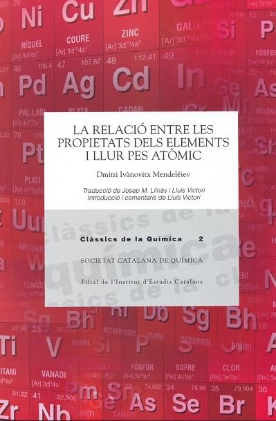 RELACIO ENTRE LES PROPIETATS DELS ELEMENTS I LLUR PES ATO | 9788472837973 | MENDELEIEV, DMITRI IVANOVITX (1834-1907)