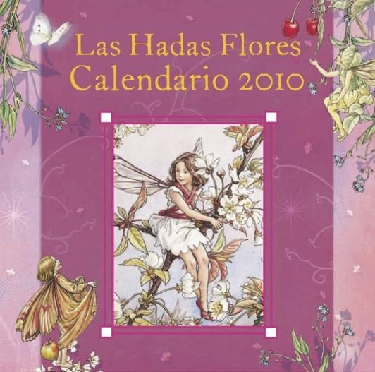 CALENDARI LAS HADAS FLORES 2010 | 9788401900822 | 13.95