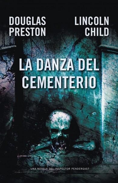 DANZA DEL CEMENTERIO, LA | 9788401337284 | PRESTON, DOUGLAS / CHILD, LINCOLN