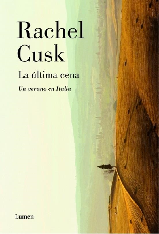 ULTIMA CENA, LA | 9788426417312 | CUSK, RACHEL