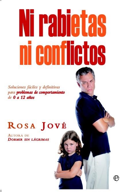 NI RABIETAS NI CONFLICTOS | 9788499704722 | JOVE, ROSA