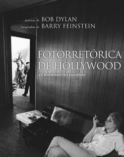 FOTORETORICA DE HOLLYWOOD | 9788496879430 | DYLAN, BOB