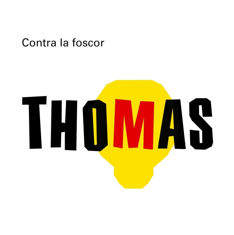 THOMAS CONTRA LA FOSCOR | 9788498254587