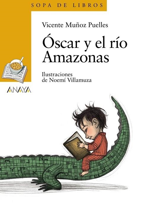 OSCAR Y EL RIO AMAZONAS | 9788466784474 | MUÑOZ PUELLES, VICENTE