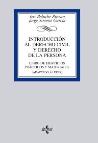 INTRODUCCION AL DERECHO CIVIL Y DERECHO DE LA PERSONA | 9788430950072 | BELUCHE RINCÓN, IRIS/SIRVENT GARCÍA, JORGE