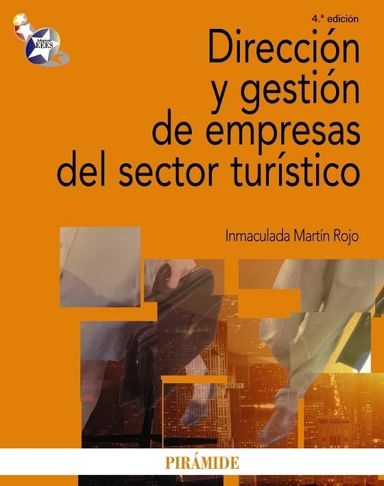 DIRECCION Y GESTION DE EMPRESAS DEL SECTOR TURISTICO | 9788436822939 | MARTIN, INMACULADA