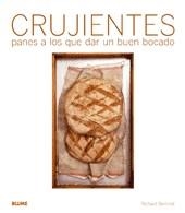 CRUJIENTES PANES A LOS QUE DAR UN BUEN BOCADO + DVD | 9788480768221 | BERTINET, RICHARD