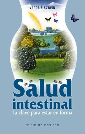 SALUD INTESTINAL | 9788497775786 | FISZBEIN, VARDA