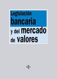 LEGISLACION BANCARIA Y DEL MERCADO DE VALORES | 9788430948895 | BALAGUER CALLEJÓN, FRANCISCO/CÁMARA VILLAR, GREGORIO/LÓPEZ AGUILAR, JUAN FERNANDO/BALAGUER CALLEJÓN,