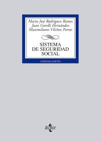 SISTEMA DE SEGURIDAD SOCIAL | 9788430949540 | RODRÍGUEZ RAMOS, MARÍA JOSÉ / GORELLI HERNÁNDEZ, JUAN / VÍLCHEZ PORRAS, MAXIMILIANO