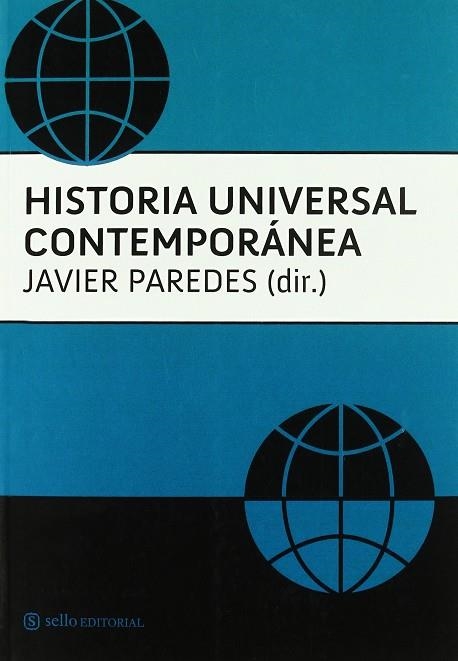 HISTORIA UNIVERSAL CONTEMPORANEA | 9788493738112 | PAREDES, JAVIER DIR