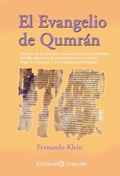 EVANGELIO DE QUMRAN, EL | 9788495919403 | KLEIN, FERNANDO