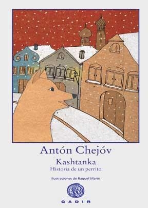 KASHTANKA HISTORIA DE UN PERRITO | 9788496974357 | CHEJOV, ANTON