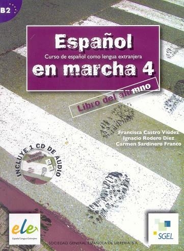 ESPAÑOL EN MARCHA 4 LIBRO DEL ALUMNO | 9788497782968 | VARIOS