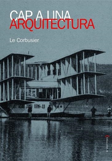 CAP A UNA ARQUITECTURA | 9788483348383 | CORBUSIER