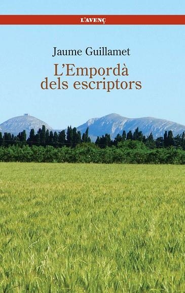 EMPORDA DELS ESCRIPTORS, L' | 9788488839343 | GUILLAMENT, JAUME