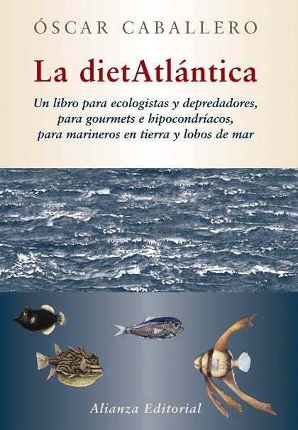 DIETATLANTICA, LA | 9788420684369 | CABALLERO, OSCAR