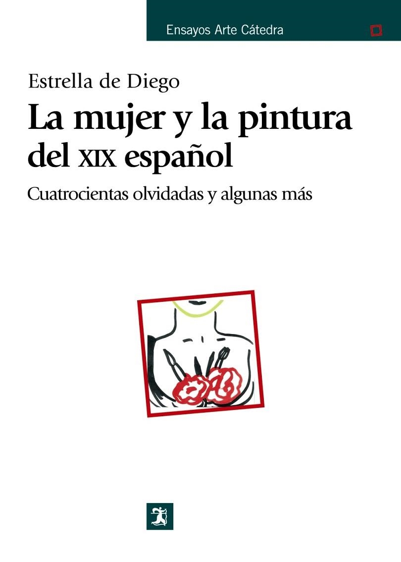 MUJER Y LA PINTURA DEL XIX ESPAÑOL | 9788437625966 | DE DIEGO, ESTRELLA