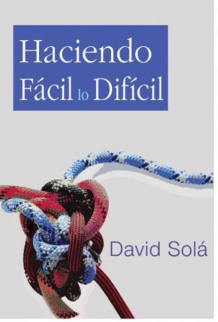 HACIENDO FACIL LO DIFICIL COMO APRENDER A ESTUDIAR | 9788492726042 | SOLA, DAVID