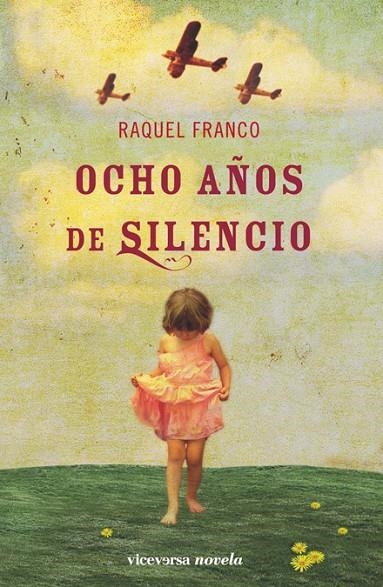 OCHO AÑOS DE SILENCIO | 9788492819102 | FRANCO, RAQUEL