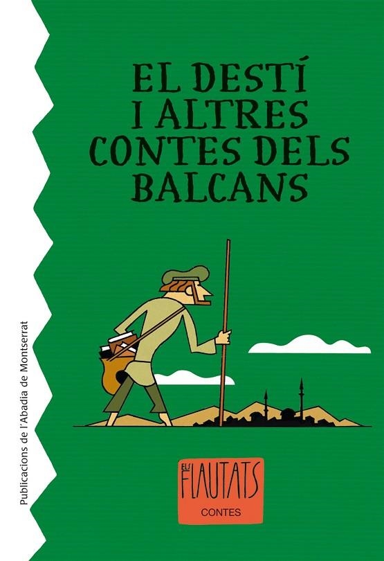 DESTI I ALTRES CONTES DELS BALCANS, EL | 9788498831641 | ANÓNIMO