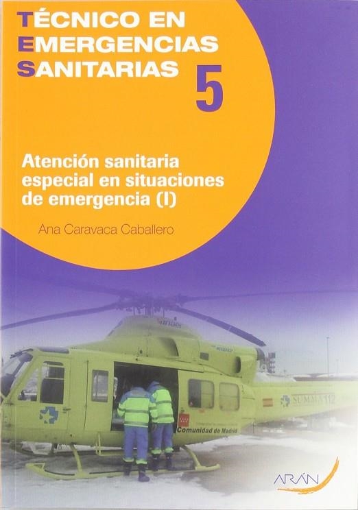 TECNICO EN EMERGENCIAS SANITARIAS 5 (1) | 9788496881853 | CARAVACA CABALLERO, ANA / MARÍN GIL, ANTONIA GEMA