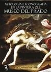 MITOLOGIA E ICONOGRAFIA EN LA PINTURA DEL MUSEO DEL PRADO | 9788493690878 | GONZALEZ SERRANO, PILAR