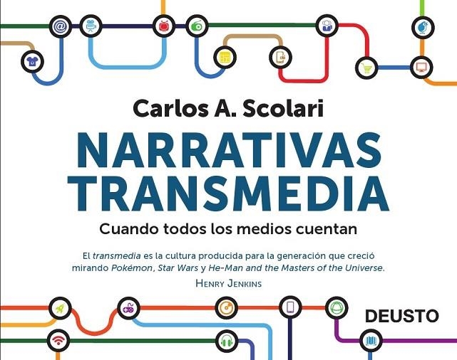 NARRATIVAS TRANSMEDIA | 9788423413362 | CARLOS ALBERTO SCOLARI