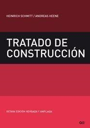 TRATADO DE CONSTRUCCION | 9788425222580 | SCHMITT, HEINRICH- HEENE, ANDREAS