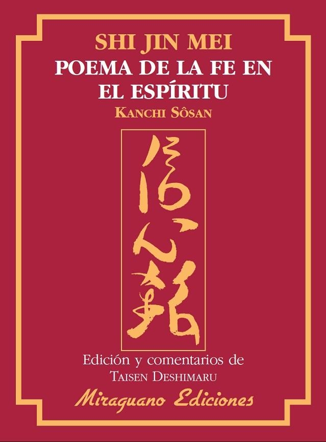 SHIN JIN MEI POEMA DE LA FE EN EL ESPIRITU | 9788478133482 | KANCHI SOSAN