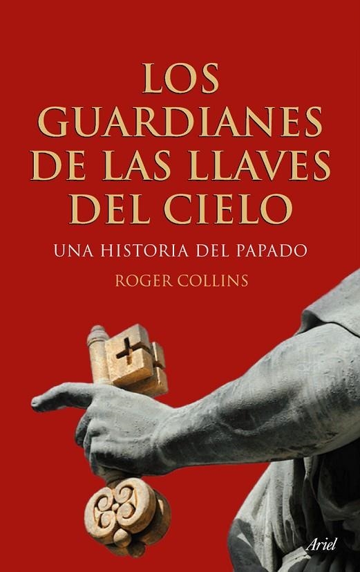 GUARDIANES DE LAS LLAVES DEL CIELO, LOS | 9788434488274 | COLLINS, ROGER