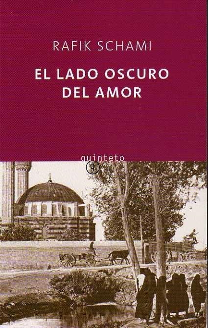 LADO OSCURO DEL AMOR, EL | 9788497111065 | SCHAMI, RAFIK