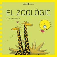 ZOOLOGIC, EL | 9788424632472 | LOSANTOS, CRISTINA