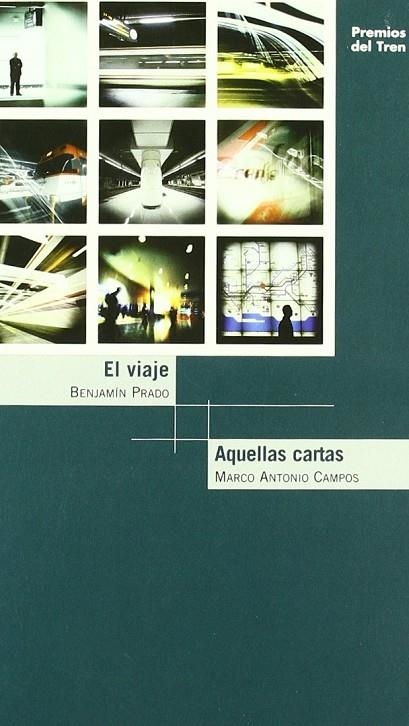 VIAJE ; AQUELLAS CARTAS, EL | 9788489649361 | PRADO, BENJAMIN [ET. AL.]