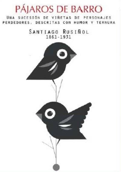 PAJAROS DE BARRO | 9788492806034 | RUSIÑOL, SANTIAGO