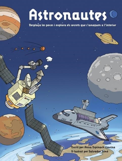 ASTRONAUTES | 9788448828134 | SIMO BUSOM,SALVADOR/ESPINACH LLAVINA,ANN