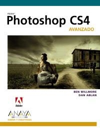 PHOTOSHOP CS4 AVANZADO | 9788441526358 | WILLMORE, BEN/ABLAN, DAN