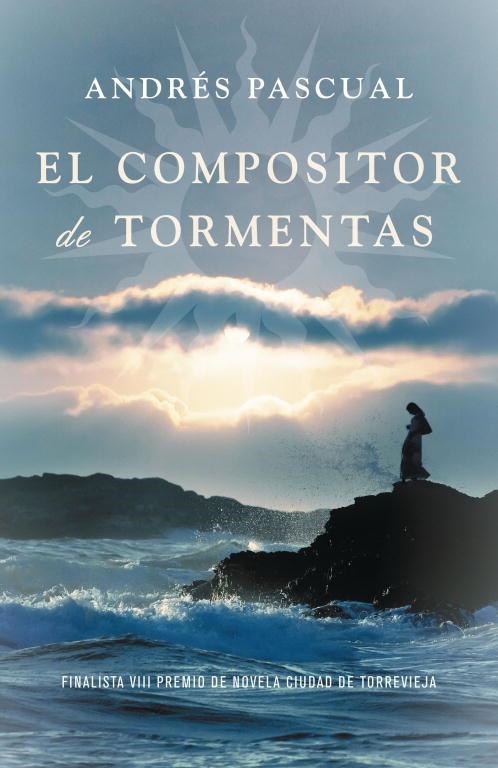 COMPOSITOR DE TORMENTAS, EL | 9788401337338 | PASCUAL, ANDRES