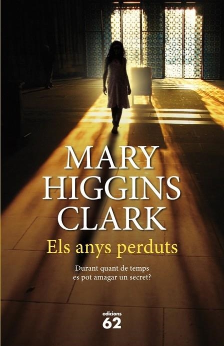 ANYS PERDUTS, ELS | 9788429770018 | HIGGINS CLARK, MARY