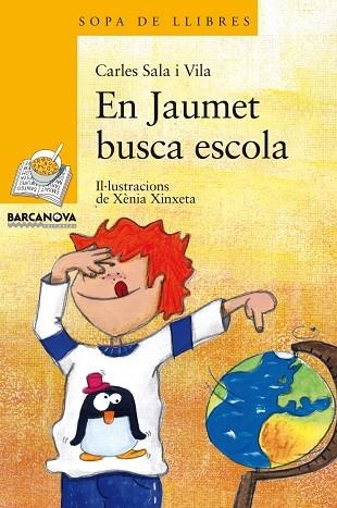 EN JAUMET BUSCA ESCOLA | 9788448924928 | SALA, CARLES