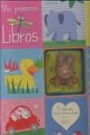 MIS PRIMEROS LIBROS | 9788497805995 | AA.VV