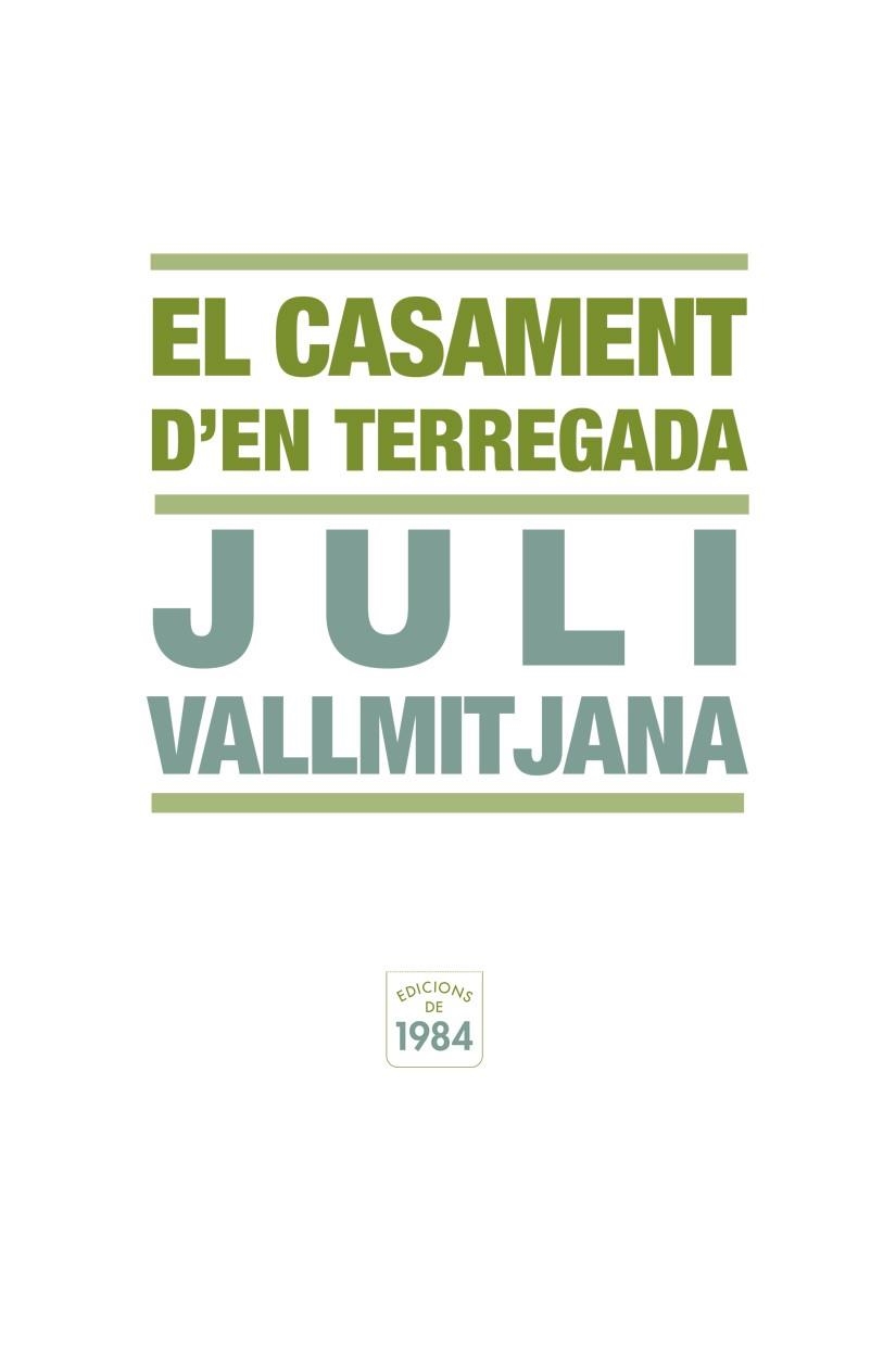 CASAMENT D'EN TERREGADA, EL | 9788492440337 | VALLMITJANA, JULI