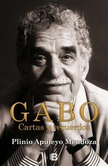 GABO CARTAS Y RECUERDOS | 9788466652353 | APULEYO MENDOZA, PLINIO