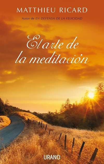 ARTE DE LA MEDITACION, EL | 9788479537227 | RICARD, MATTEHIEU