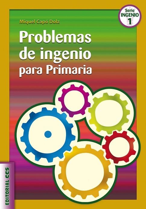 PROBLEMAS DE INGENIO PARA PRIMARIA | 9788498423013 | CAPO DOLZ, MIQUEL